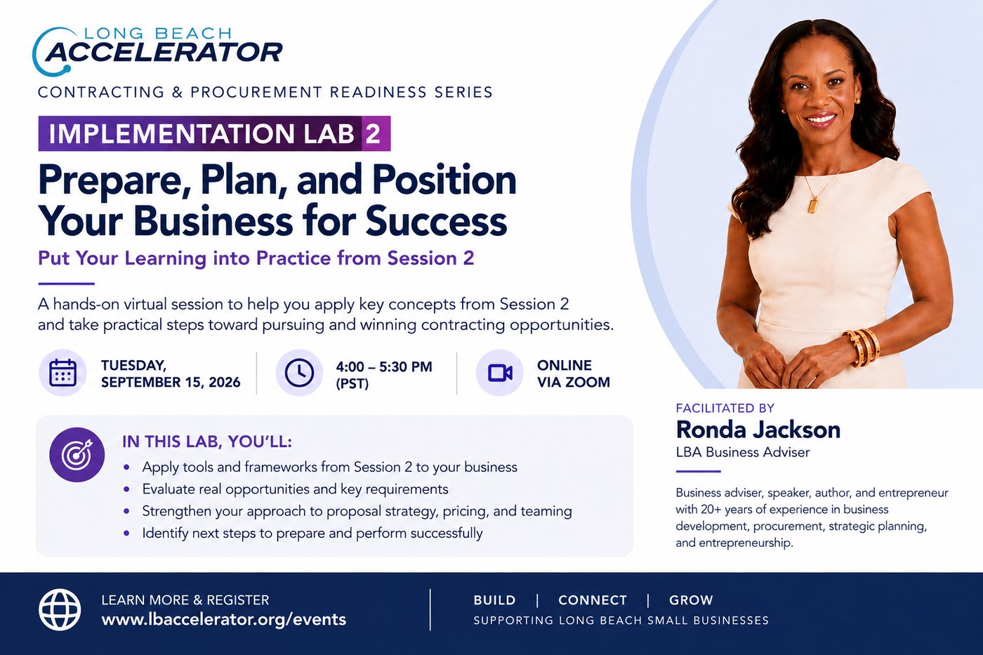 Contracting & Procurement Readiness Series, Implementation Lab 2: Prepare, Plan, and Position Your Business for Success. Tuesday September 15, 2026, 4:00–5:30 PM PT, online via Zoom, facilitated by Ronda Jackson, LBA Business Adviser.